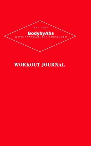 Frank Abney Fitness Journal de Frank Abney