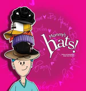 Mommy's hats! de Itziar Cori