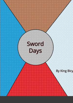 Sword Days de Anthony Bicy