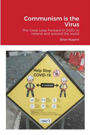 Communism is the Virus de Brian Nugent