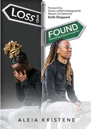Loss & Found de Aleia Kristene Asbey