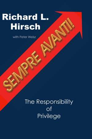 Sempre Avanti! de Richard L. Hirsch