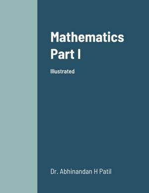 Mathematics Part I de Abhinandan H. Patil