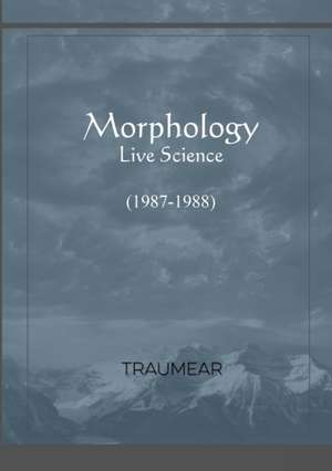 Morphology de Traumear