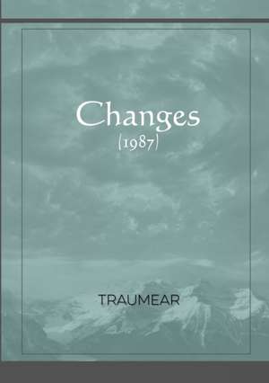 Changes de Traumear