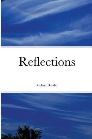 Reflections de Melissa Davilio