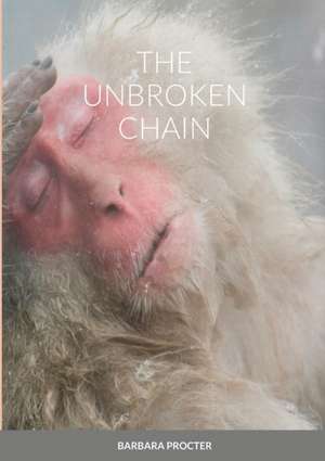 THE UNBROKEN CHAIN de Barbara Procter