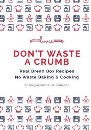 DON'T WASTE A CRUMB de Greg Wixted