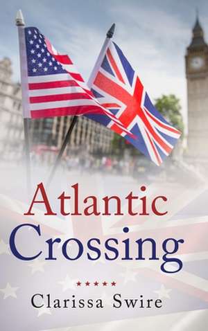 Atlantic Crossing de Clarissa Swire