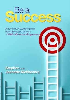Be a Success de Stephen McNamara