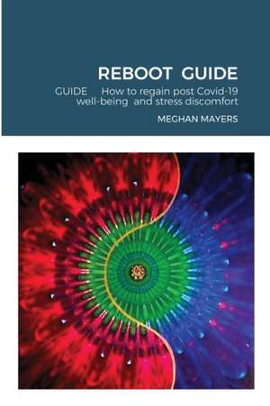 REBOOT GUIDE de Meghan Mayers