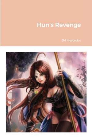 Hun's Revenge de Jm Mercedes