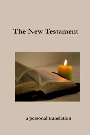 The New Testament de John H Hill