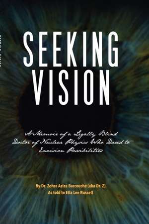 Seeking Vision de Ella Baccouche