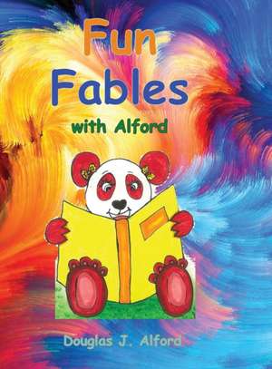 Fun Fables with Alford de Douglas Alford