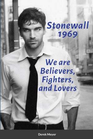 Stonewall 1969 de Derek Meyer