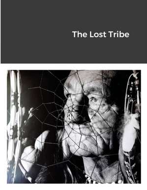 The Lost Tribe de Martin Dodridge