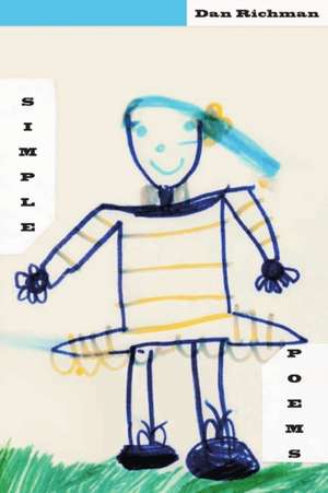 Simple Poems de Dan Richman