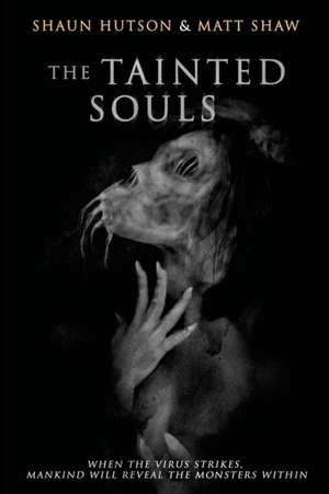 The Tainted Souls de Matt Shaw