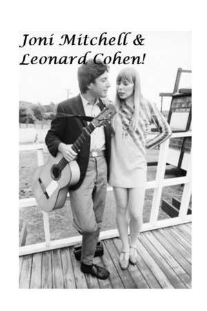 Leonard Cohen & Joni Mitchell de Kenneth Rogers