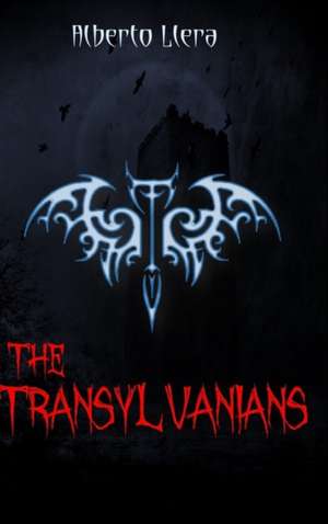 The Transylvanians de Alberto Llera