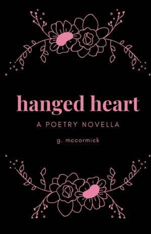 hanged heart de G. Mccormick