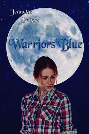 Warriors Blue de Jeanette Peters