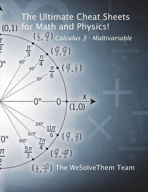 The Ultimate Cheat Sheets for Math and Physics!: Calculus 3 - Multivariable de Jonathan Tullis