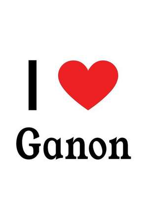 I Love Ganon: Ganon Designer Notebook de Perfect Papers