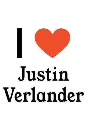 I Love Justin Verlander: Justin Verlander Designer Notebook de Perfect Papers