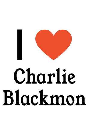 I Love Charlie Blackmon: Charlie Blackmon Designer Notebook de Perfect Papers