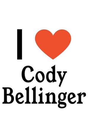 I Love Cody Bellinger: Cody Bellinger Designer Notebook de Perfect Papers