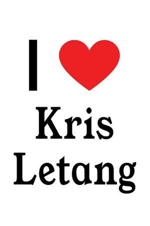 I Love Kris Letang: Kris Letang Designer Notebook de Perfect Papers