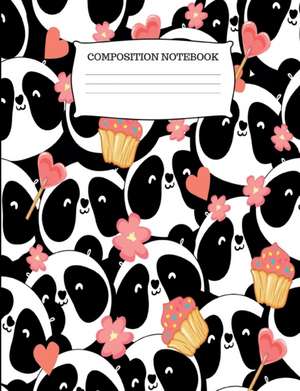 Composition Notebook: Cute Panda and Cupcakes Wide Ruled Composition Book de Inspyre Journals