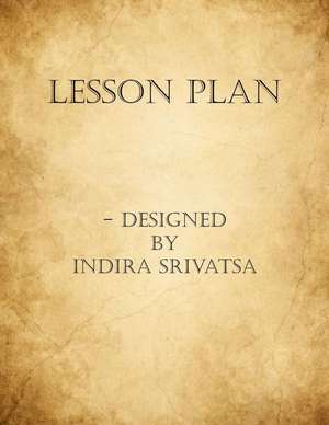 Lesson Plan de Indira Srivatsa