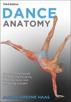 Dance Anatomy de Jacqui Greene Haas