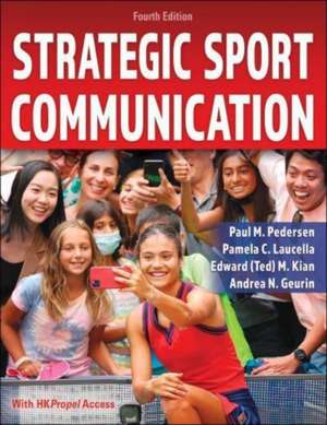 Strategic Sport Communication de Paul M. Pedersen