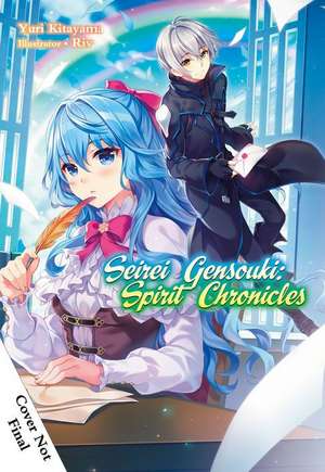 Seirei Gensouki: Spirit Chronicles: Omnibus 8 (Light Novel) de Yuri Kitayama