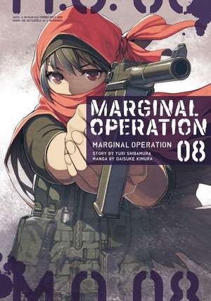 Marginal Operation: Volume 8 de Yuri Shibamura