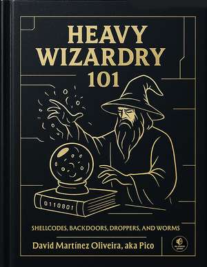 Heavy Wizardry 101 de David Martinez Oliveira