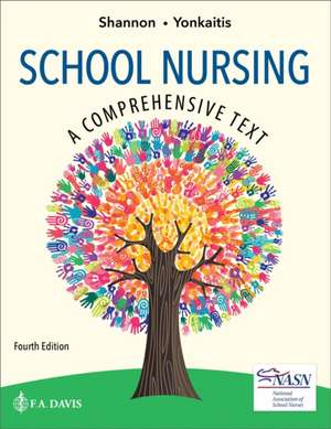 School Nursing de Catherine F. Yonkaitis