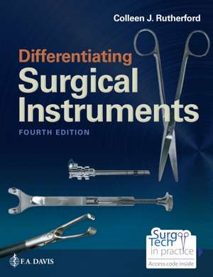 Differentiating Surgical Instruments de Colleen J Rutherford
