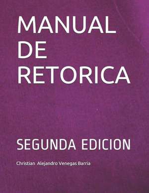 Manual de Retorica de Christian Alejandro Venegas Barria