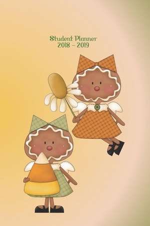 Student Planner 2018 - 2019: Gingerbread Babies - 6x9 Dated Diary Weekly Monthly Student Planner for School, University, College de Planner Journals