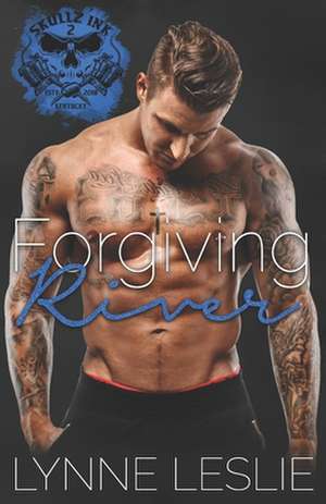 Forgiving River de Lynne Leslie