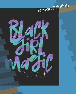 Black Magic Girl: 2019 Calendar 365 Days Daily, Weekly and Monthly Planner, Academic Planner, Personal Organizer for Men, Women, Teacher de Nirvan Printing