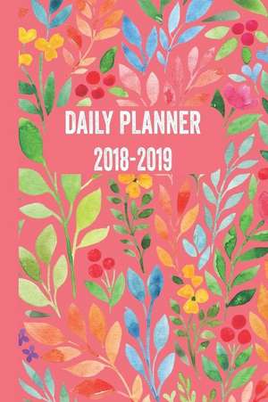 Daily Planner 2018 - 2019: Pretty Pink Watercolor Flowers Diary Planner with Calendar, To-Do List, Notes and Goals. Sep 2018 to Dec 2019 de Leaf And Ream