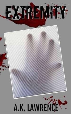 Lawrence, A: EXTREMITY