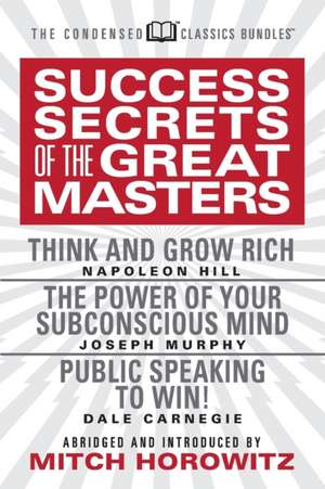 Success Secrets of the Great Masters (Condensed Classics) de Joseph Murphy