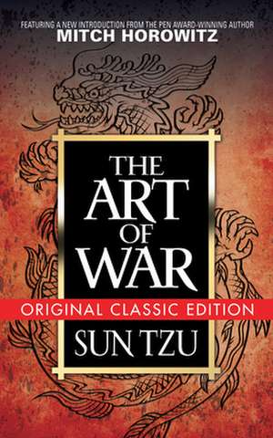 The Art of War (Original Classic Edition) de Sun Tzu